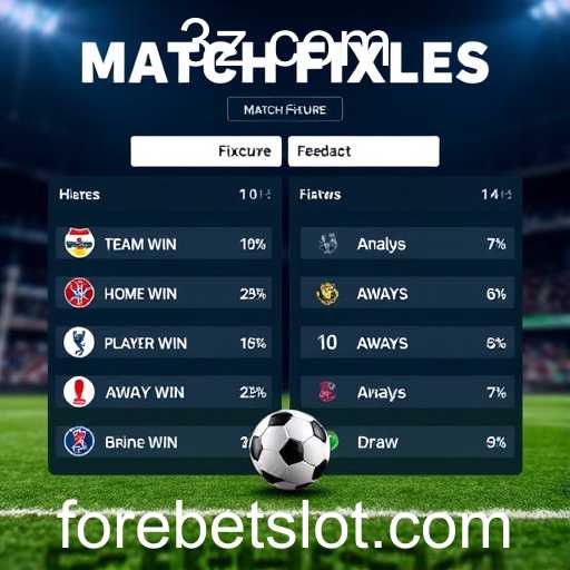 Exploring 'Match Fixtures' on Forebet: A Comprehensive Guide to Predictive Game Analysis